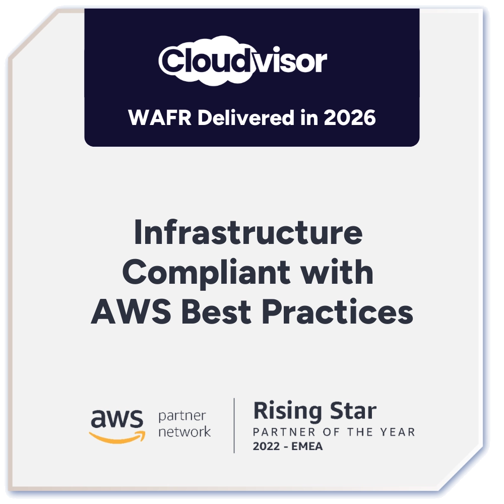 Cloudvisor — Infrastructure Compliant with AWS Best Practices · AWS Rising Star Partner of the Year 2022, EMEA